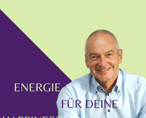 ENERGIE FÜR DEINE HAPPINESS